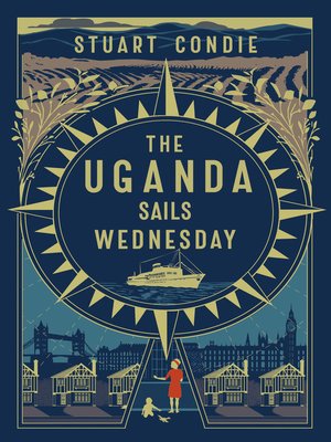 cover image of The Uganda Sails Wednesday